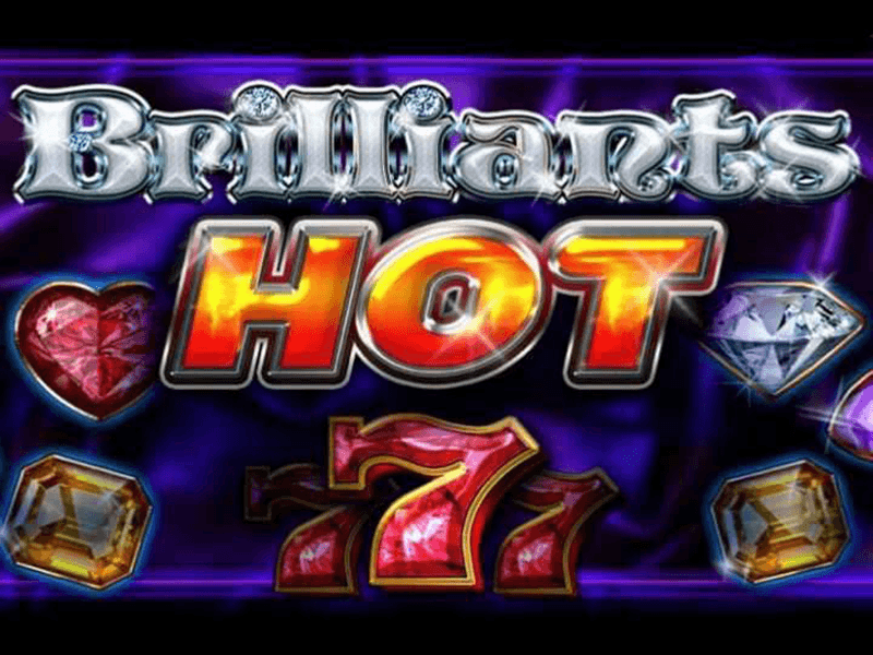 Brilliants Hot