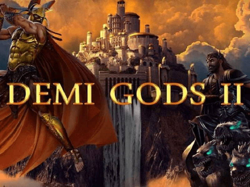 Demi Gods 2