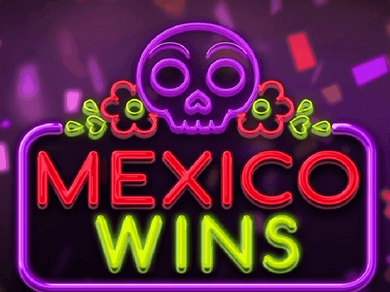 Mexico Wins
